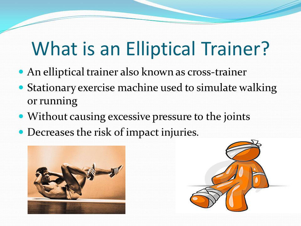 What is an Elliptical Trainer
