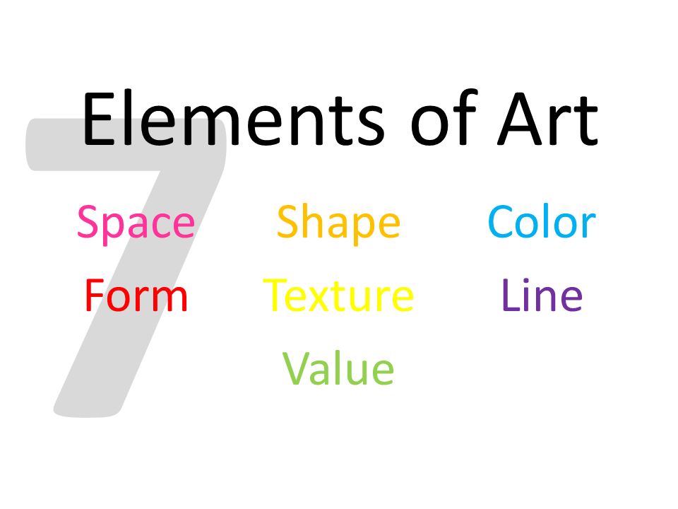 Space Shape Color Form Texture Line Value