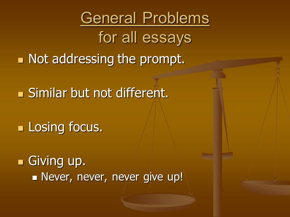 General Problems for all essays