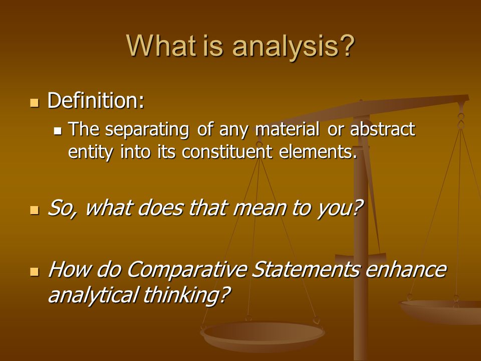 What is analysis Definition: So, what does that mean to you