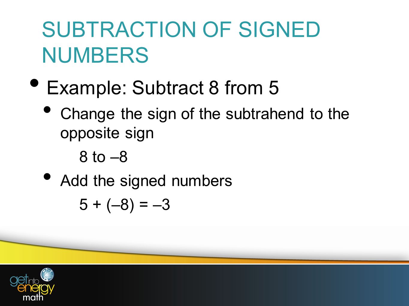 SUBTRACTION OF SIGNED NUMBERS
