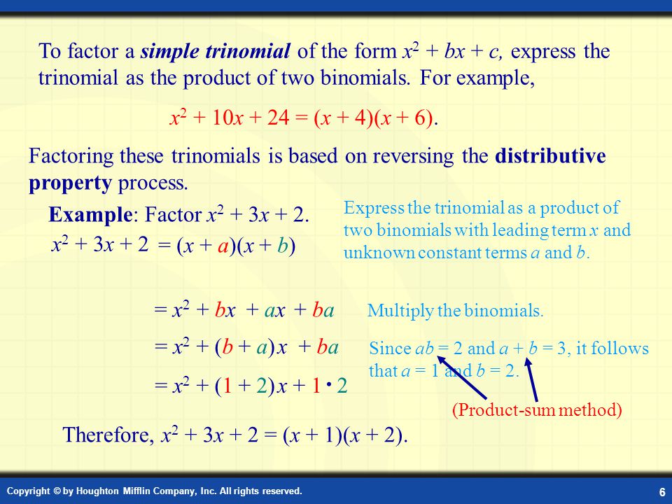 Therefore, x2 + 3x + 2 = (x + 1)(x + 2).