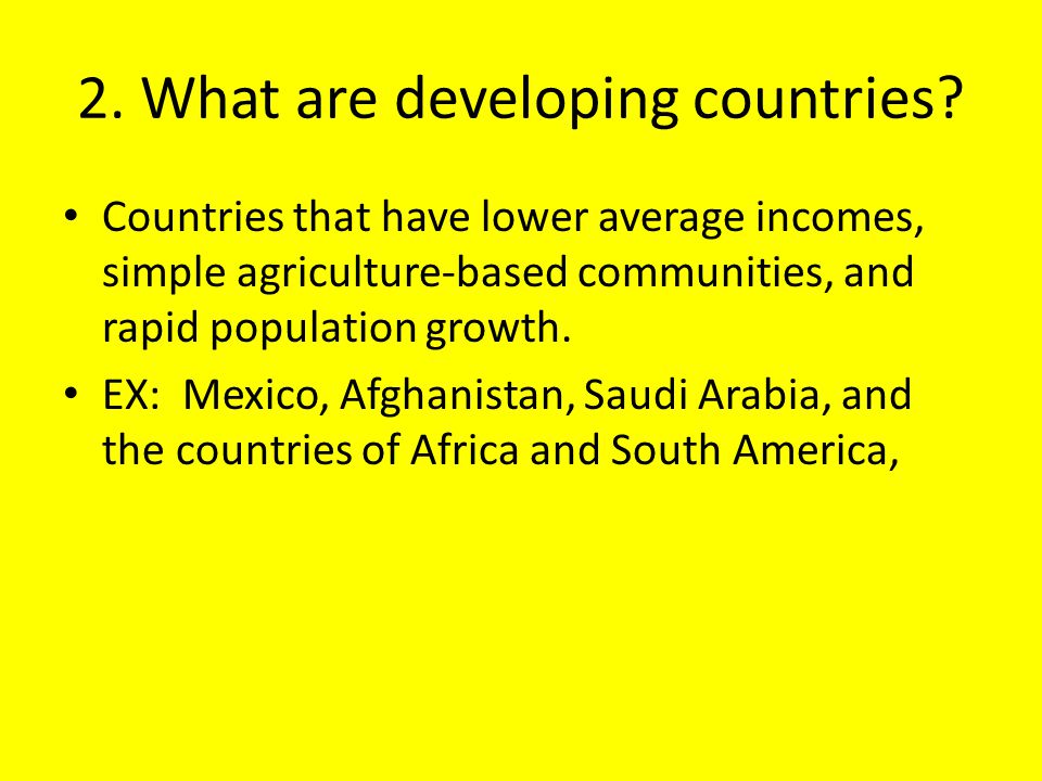 2. What are developing countries
