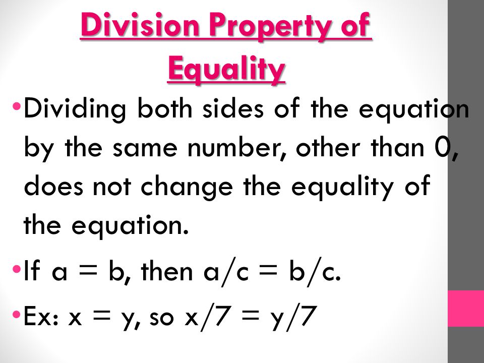 Division Property of Equality