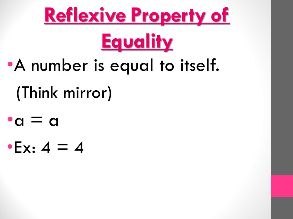 Reflexive Property of Equality