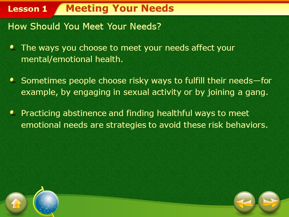 Meeting Your Needs How Should You Meet Your Needs