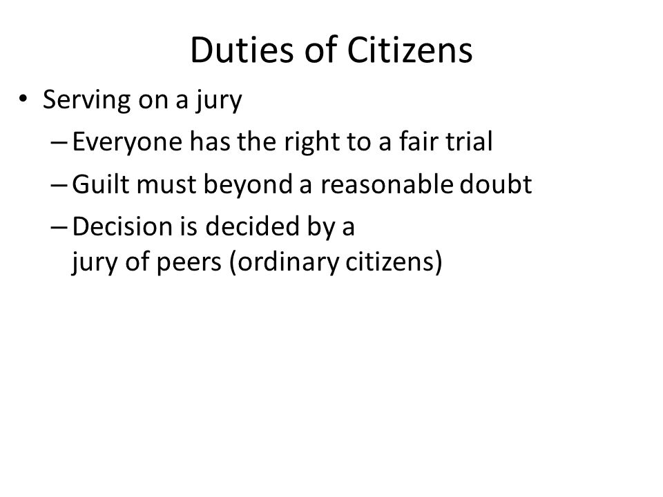 Duties of Citizens Serving on a jury
