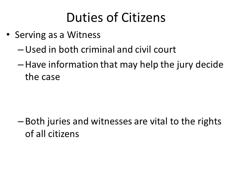 Duties of Citizens Serving as a Witness
