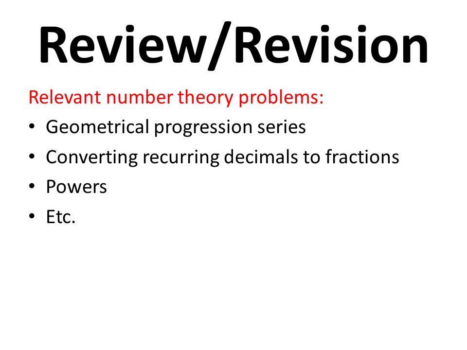 Review/Revision Relevant number theory problems: