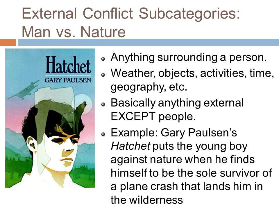 External Conflict Subcategories: Man vs. Nature