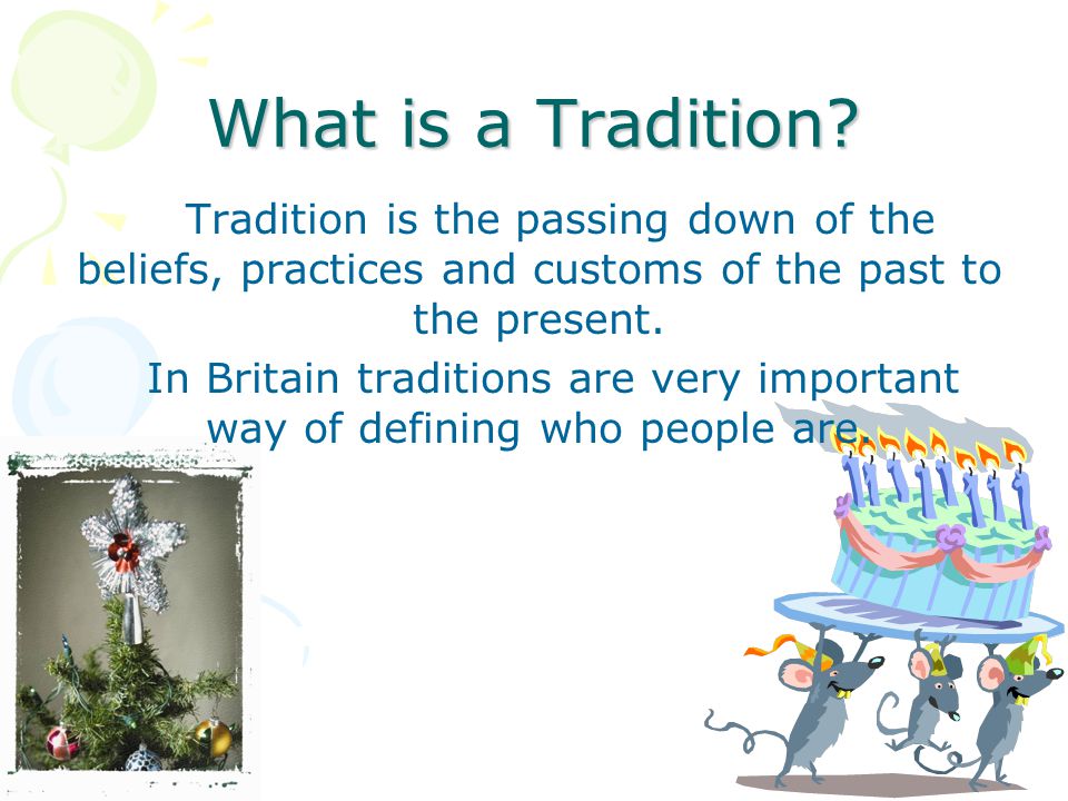 What old irish traditions. English Holidays презентация. What is tradition. Праздники на английском. Семейные традиции на английском.