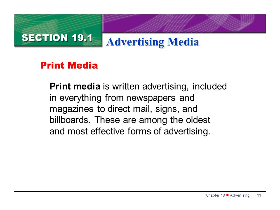 Advertising Media SECTION 19.1 Print Media