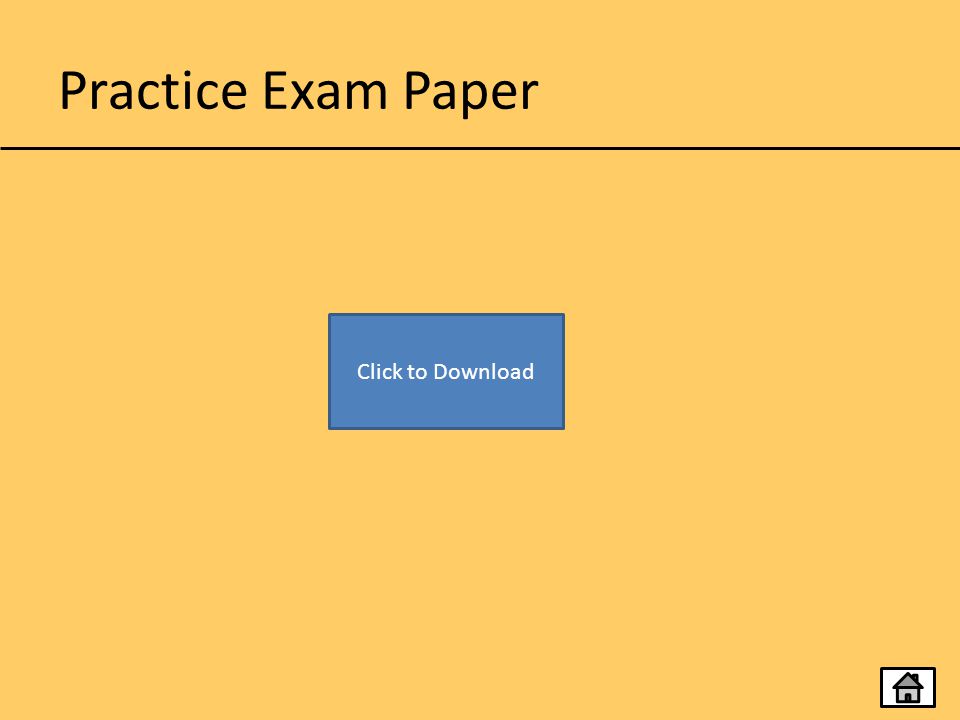 Practice Exam Paper Click to Download