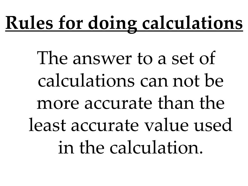 Rules for doing calculations