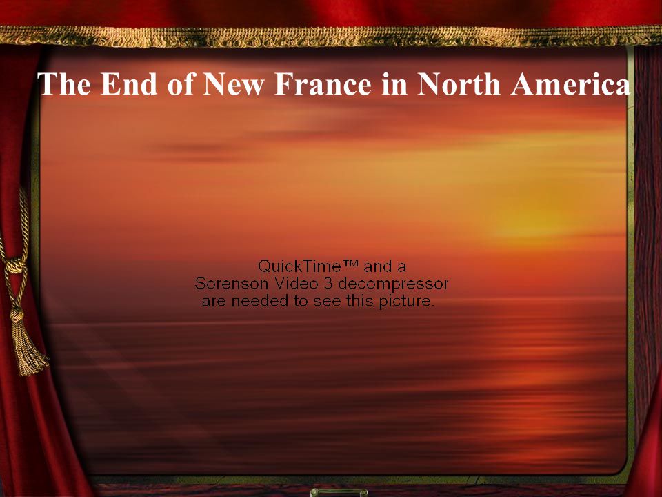 The End of New France in North America