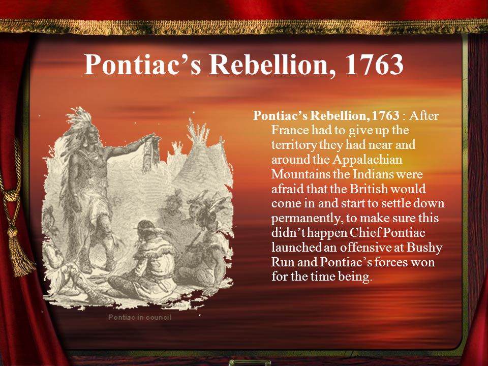 Pontiac’s Rebellion, 1763