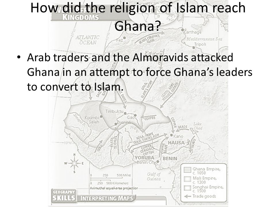 How did the religion of Islam reach Ghana