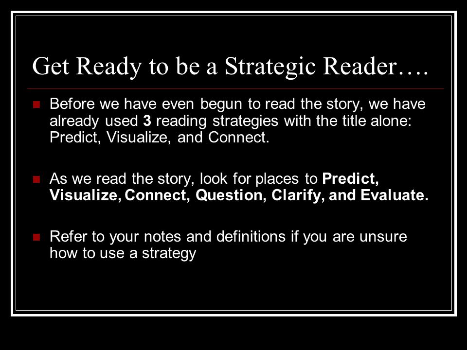Get Ready to be a Strategic Reader….