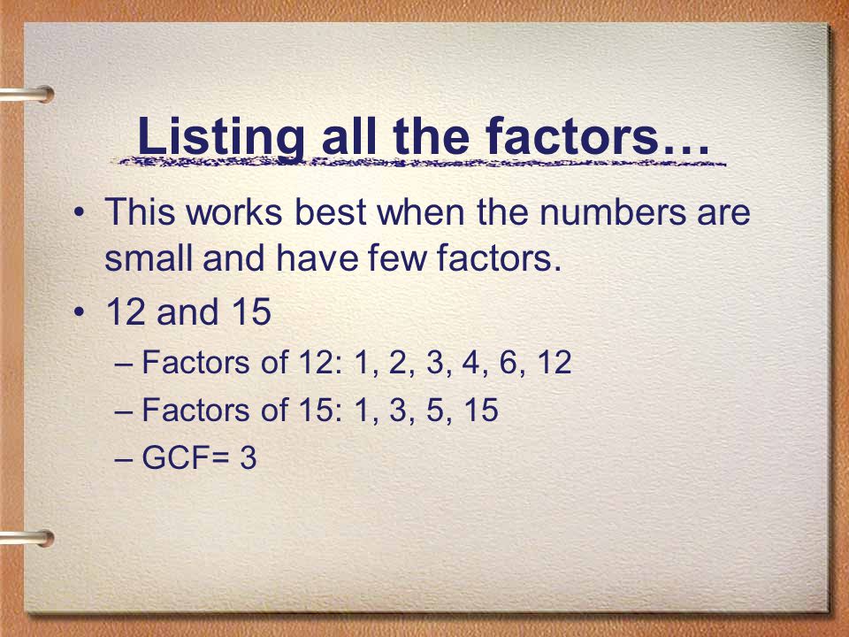 Listing all the factors…