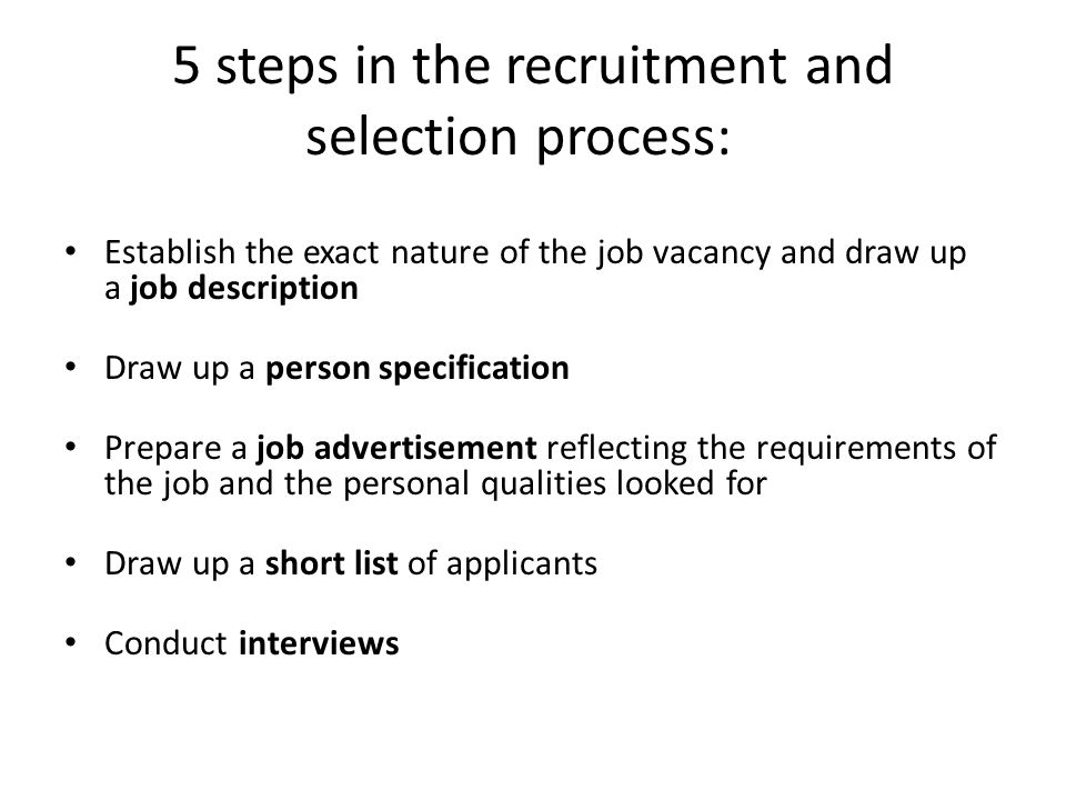 5 steps in the recruitment and selection process: