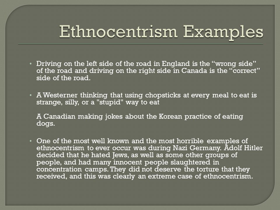 ethnocentrism examples