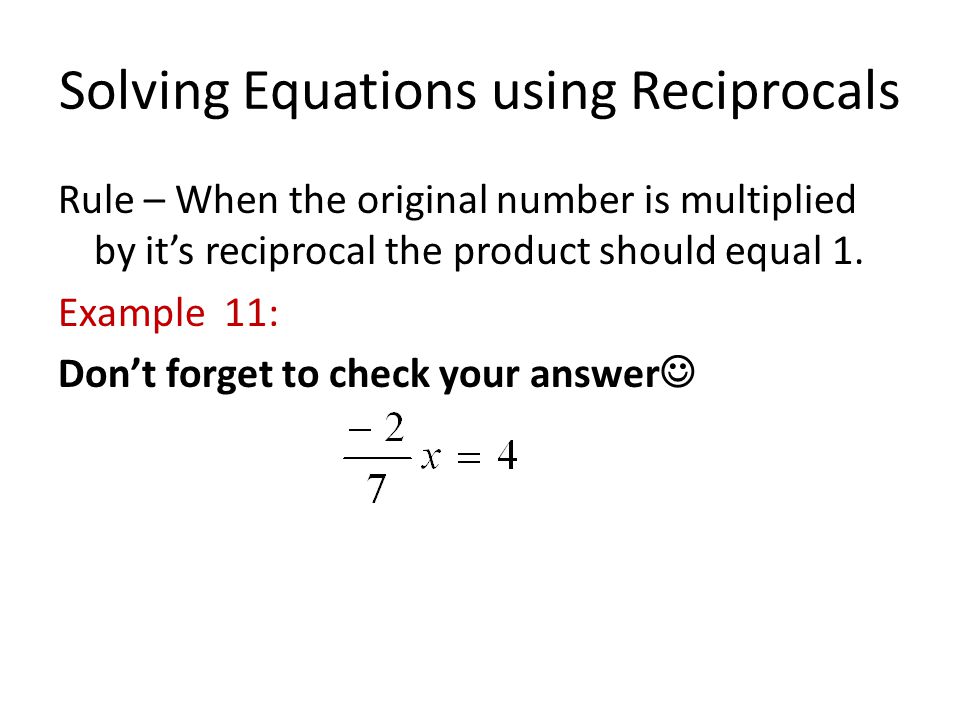 Solving Equations using Reciprocals