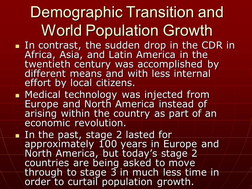 Demographic Transition and World Population Growth