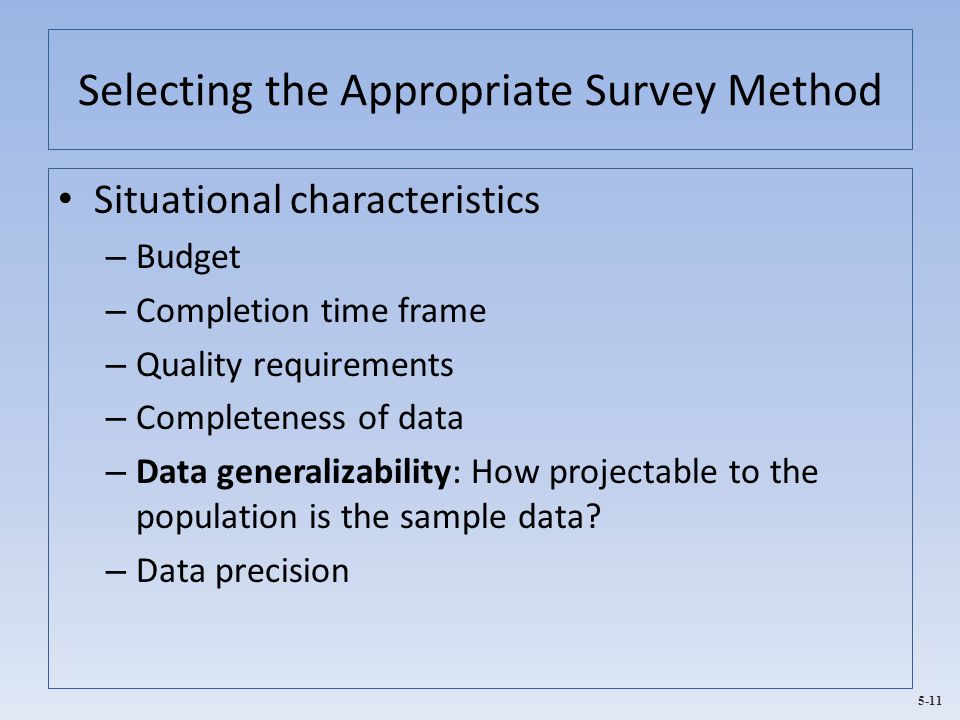 Selecting the Appropriate Survey Method