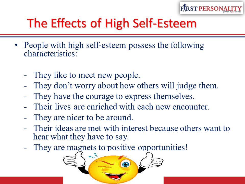 The Effects of High Self-Esteem