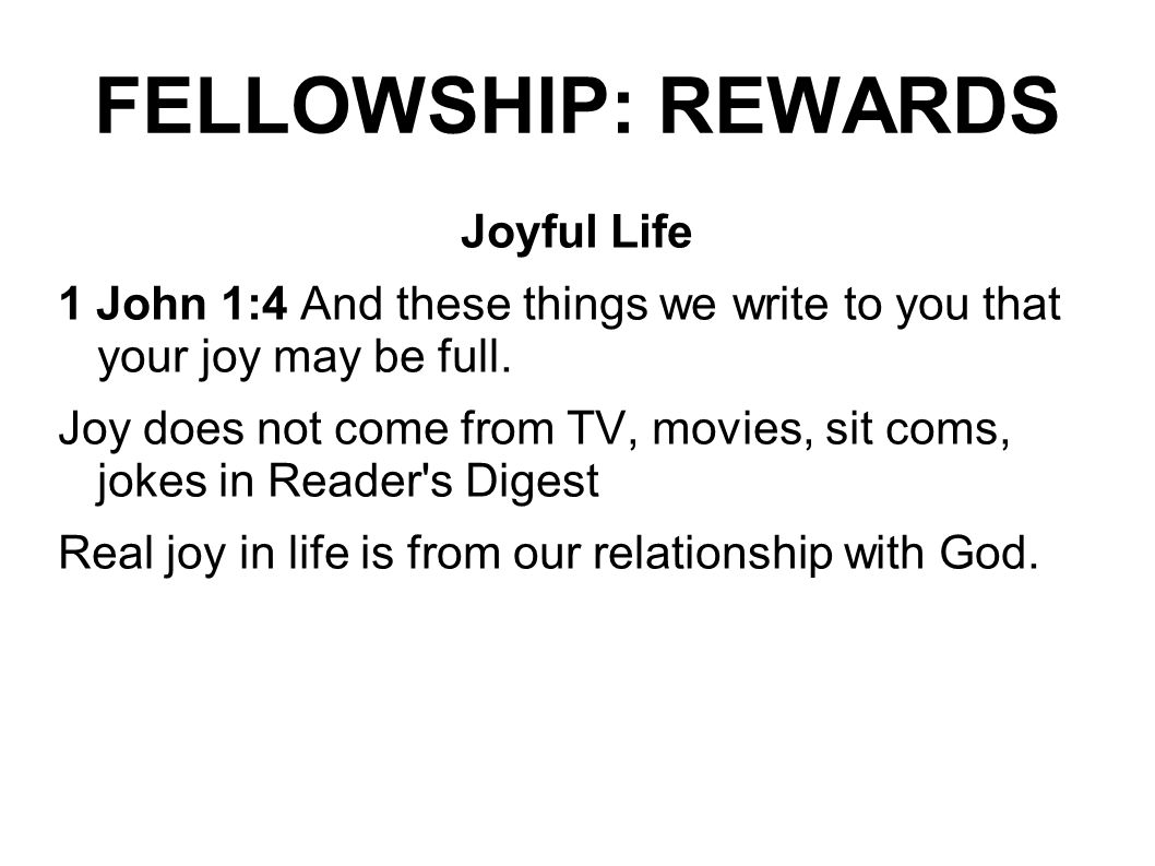 FELLOWSHIP: REWARDS Joyful Life