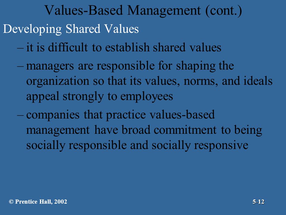 Values-Based Management (cont.)
