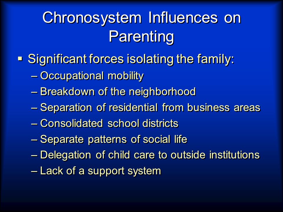 Chronosystem Influences on Parenting