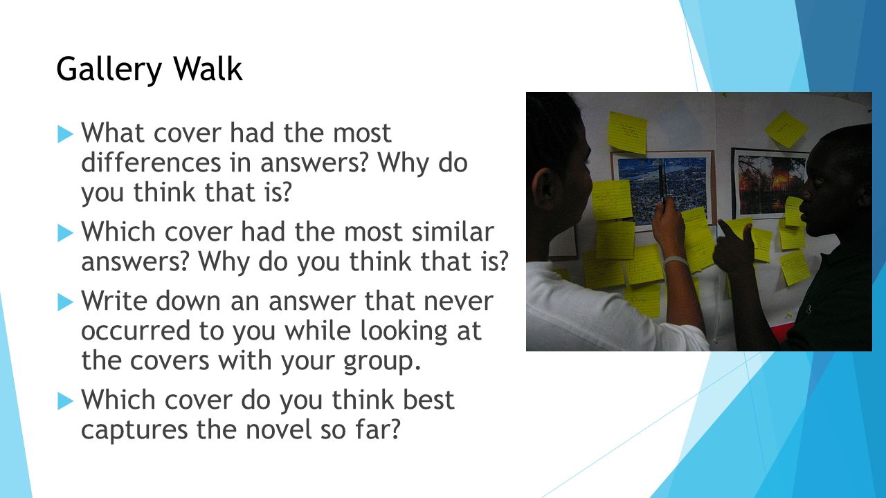 Gallery Walk What cover had the most differences in answers Why do you think that is