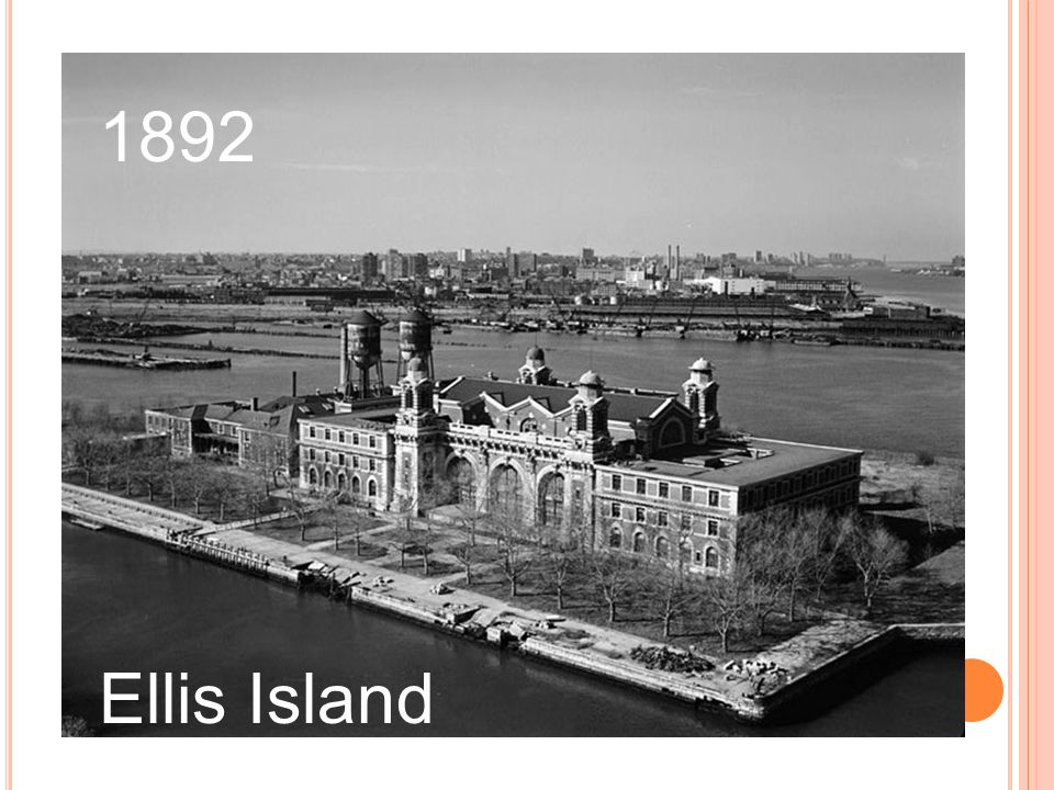 1892 Ellis Island