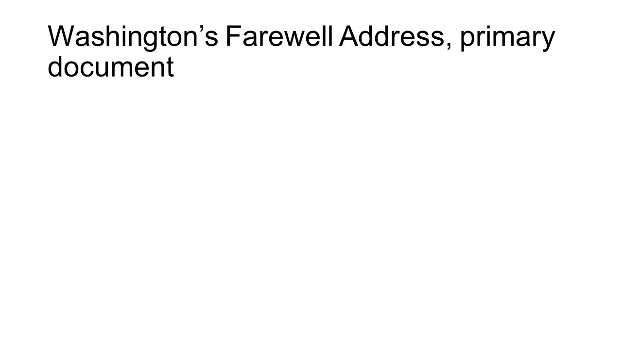 Washington’s Farewell Address, primary document