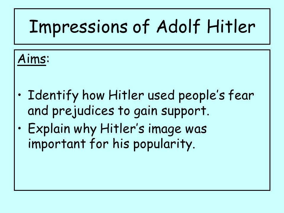 Impressions of Adolf Hitler