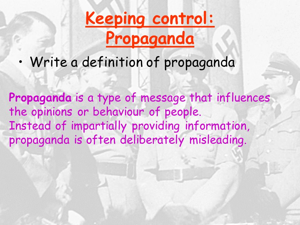 Keeping control: Propaganda