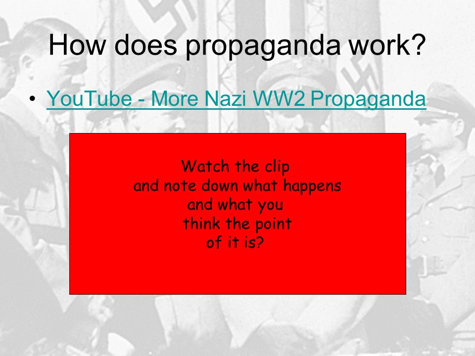 How does propaganda work