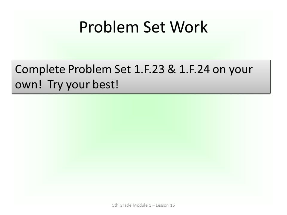 5th Grade Module 1 – Lesson 16