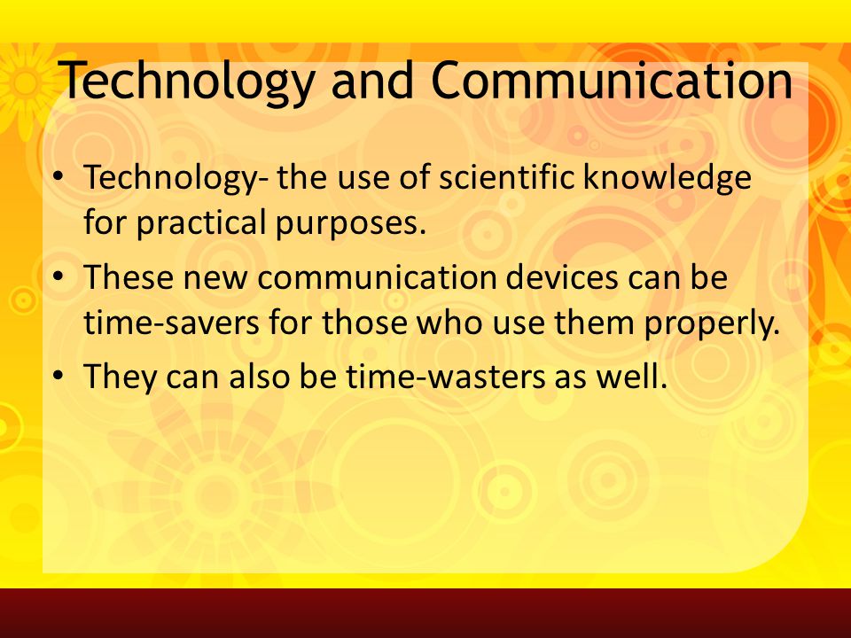 Technology and Communication
