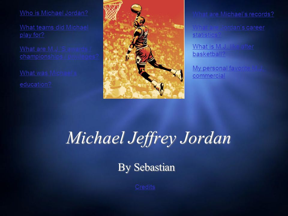 Michael Jeffrey Jordan - ppt video online download