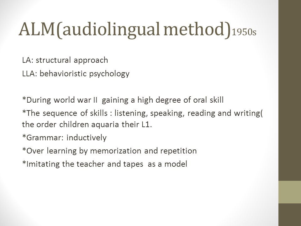 ALM(audiolingual method)1950s