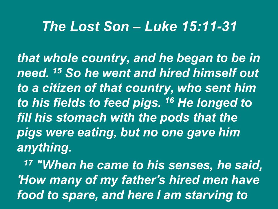 The Lost Son – Luke 15:11-31