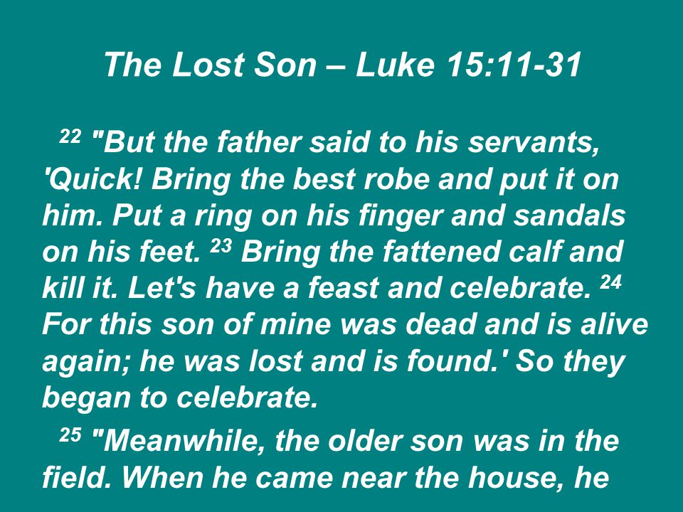 The Lost Son – Luke 15:11-31