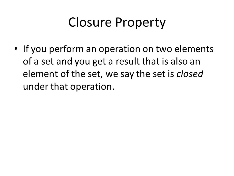 Closure Property