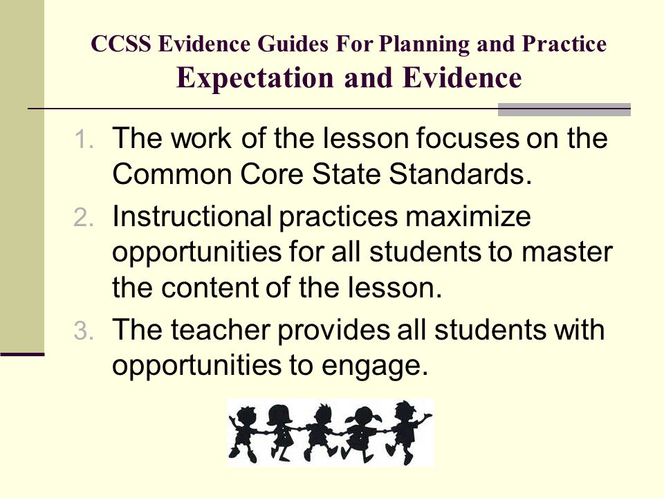 The work of the lesson focuses on the Common Core State Standards.