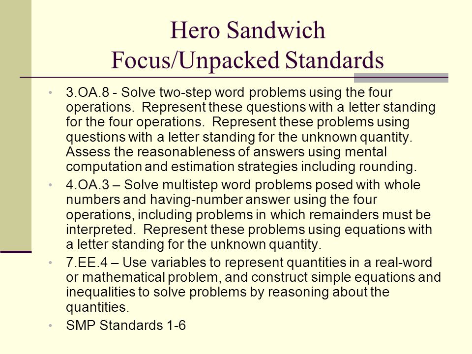 Hero Sandwich Focus/Unpacked Standards