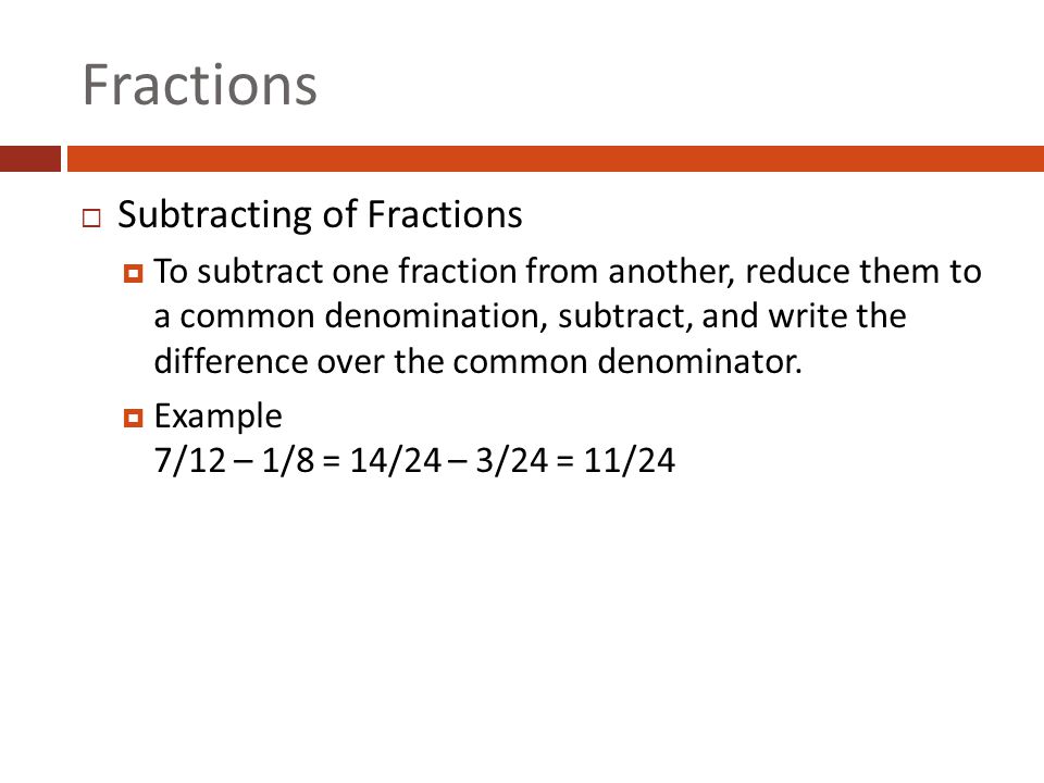Fractions Subtracting of Fractions