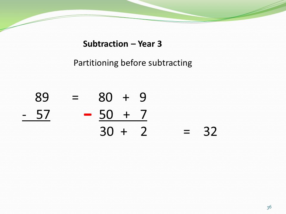 Partitioning before subtracting