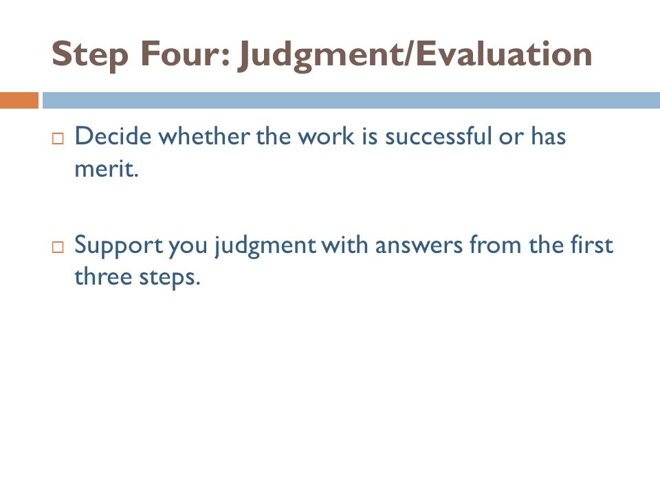 Step Four: Judgment/Evaluation